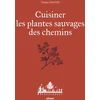 Image de Cuisiner les plantes sauvages des chemins
