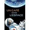 Image de Un café dans l'espace