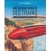 Image de Une histoire insolite des trains