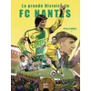 Image de Fc nantes, le jeu à la nantaise