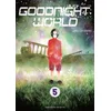 Image de Goodnight world - Tome 5 (vf)