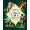Image de L'incroyable histoire des origines de la vie