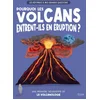 Image de Les réponses à mes grandes questions - pourquoi les volcans entrent-ils en éruption ? - une première découverte de la volcanologie