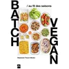 Image de Batch vegan au fil des saisons