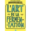 Image de L'art de la fermentation