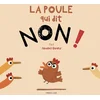 Image de La poule qui dit non ! - nouvelle édition