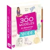 Image de Mes 300 modèles à dessiner en pas à pas spécial mode - dessins étape par étape
