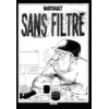 Image de Sans filtre, l'intégrale