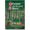 Image de Partout où ils sont libres