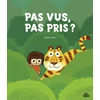Image de Pas vus, pas pris ?