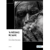 Image de Ta présence me sauve