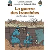 Image de Le fil de l'histoire raconté par ariane & nino - la guerre des tranchées