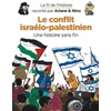 Image de Le fil de l'histoire raconté par ariane & nino - le conflit israélo-palestinien