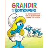 Image de Grandir avec les schtroumpfs - Tome 4 - la schtroumpfette est un schtroumpf comme les autres