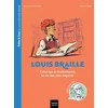 Image de Celles et ceux qui ont transformé le monde - louis braille