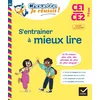 Image de S'entrainer à mieux lire ce1-ce2 7-9 ans - chouette, je réussis !