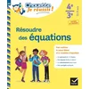 Image de Résoudre des équations 4e, 3e - chouette, je réussis !