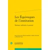 Image de Les équivoques de l'institution