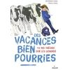 Image de Des vacances bien pourries (ou ma théorie sur les dominos)