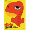 Image de Nino dino - t'es plus mon copain !