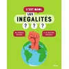 Image de C'est quoi, les inégalités ? ne