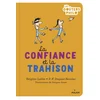 Image de La confiance et la trahison