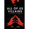 Image de All of us villains, Tome 01