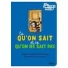 Image de Ce qu'on sait et ce qu'on ne sait pas