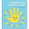 Image de Ta petite main comme un soleil