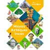 Image de Mayas, aztèques et incas