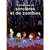 Image de 3 histoires de sorcières et de zombies