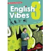 Image de English vibes, manuel d'anglais lv1 3e livre de l'élève