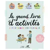 Image de Le grand livre d'activités à partager en famille