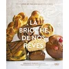 Image de La brioche de nos rêves
