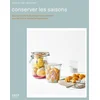 Image de Conserver les saisons - des bocaux de fruits et légumes à associer pour bonifier et intensifier les saveurs
