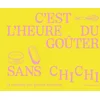Image de C'est l'heure du goûter sans chichi