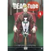 Image de Dead tube - Tome 06
