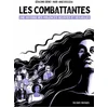 Image de Les combattantes - une histoire des violences sexistes et sexuelles