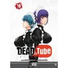 Image de Dead tube - Tome 19