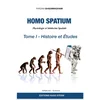 Image de Homo spatium - physiologie et médecine spatiales Tome 1 - histoire et études