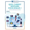 Image de Quel cabinet dentaire pour demain ?