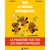 Image de Les ornitho trinquent - la pandémie vue par les ornithorynques
