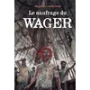 Image de Le naufrage du "wager"