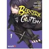 Image de Berserk of gluttony manga - Tome 01
