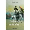 Image de Les blancs et les bleus