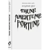Image de Thune amertume fortune