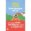 Image de Une époque en or