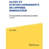 Image de Algies et dysfonctionnements de l'appareil manducateur