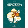 Image de L'atlas pratique des fromages