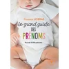 Image de Le grand guide des prénoms